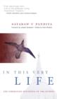 In This Very Life : Liberation Teachings of the Buddha - eBook