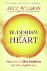 Buddhism of the Heart : Reflections on Shin Buddhism and Inner Togetherness - eBook