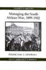 Managing the South African War, 1899-1902 : Politicians v Generals - Book