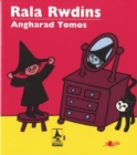 Cyfres Rwdlan: 1. Rala Rwdins - Book