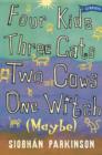 Four Kids, Three Cats, Two Cows, One Witch (Maybe) - Book