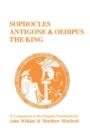 Sophocles : "Antigone" and "Oedipus the King" - A Companion to the Penguin Translation - Book