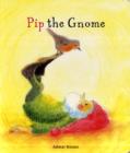 Pip the Gnome - Book