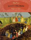 My First Root Children - Book