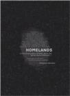 Homelands - A 21st Century Story of Home, Away and All the Places in Between : Contemporary Art from the British Council Collection - Book