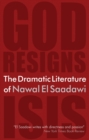 The Dramatic Literature of Nawal El Saadawi - Book