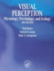 Visual Perception : Physiology, Psychology and Ecology - Book