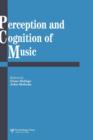 Perception And Cognition Of Music - Book