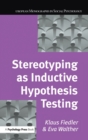 Stereotyping as Inductive Hypothesis Testing - Book