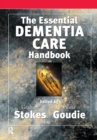 The Essential Dementia Care Handbook : A Good Practice Guide - Book