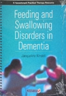 Feeding and Swallowing Disorders in Dementia - Book