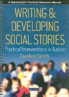 Writing and Developing Social Stories - Book