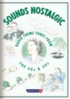 Sounds Nostalgic : Radio Theme Tunes from the 40s and 50s - Book
