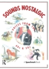 Sounds Nostalgic : Voices from the 40s and 50s - Book