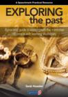 Exploring the Past : A Practical Guide to Working with the Memories of People with Learning Disabilities - Book