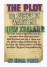 The Plot to Subvert Wartime New Zealand - Book