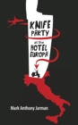 Knife Party at the Hotel Europa - Book