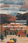 Retaining Soil Moisture in the American Southwest - Book