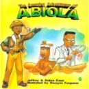 The Amazing Adventures Of Abiola - Book