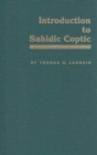 Introduction to Sahidic Coptic : New Coptic Grammar - Book