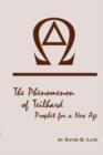 The Phenomenon of Teilhard : Prophet for a New Age? - Book