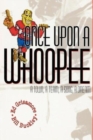 Once Upon A Whoopee - Book