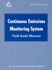 Continuous Emissions Monitoring Systems (CEMS) Field Audit Manual - Book