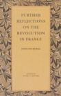 Further Reflections on the Revolution in France - Book