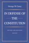 In Defense of the Constitution, 2nd Edition - Book
