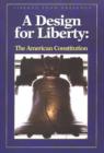 Design for Liberty DVD : The American Constitution - Book