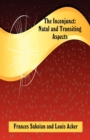 The Inconjunct : Natal and Transiting Aspects - Book