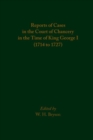 Reports of Cases in the Court of Chancery in the Time of King George I (1714 to 1727) - Book