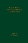 Reports of Cases in the Court of Chancery from 1660 to 1673 - Book