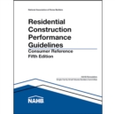 Residential Construction Performance Guidelines, Consumer Reference (Pack of 10) - Book