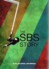 The SBS Story : The Challenge of Cultural Diversity - Book