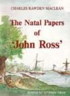 The Natal papers of John Ross - Book