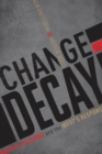 Change or Decay : Russia's Dilemma and the West's Response - Book