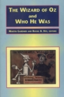 The Wizard of Oz and Who He Was - Book