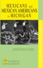 Mexicans and Mexican Americans in Michigan - eBook