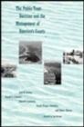 The Public Trust Doctrine and the Management of America's Coasts - Book