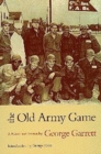 Old Army Game : A Novel and Stories - Book