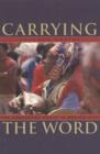 Carrying the Word : The Concheros Dance in Mexico City - Book