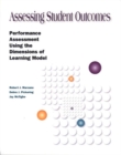 Assessing Student Outcomes : Performance Assessment Using the Dimensions of Learning Model - Book