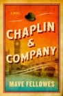 Chaplin & Company : A Novel - Book