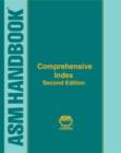 Comprehensive Index to ASM Handbooks - Book