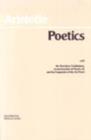 Poetics (Janko Edition) : with the Tractatus Coislinianus, reconstruction of Poetics II, and the fragments of the On Poets - Book