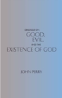 Dialogue on Good, Evil, and the Existence of God - Book