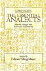 The Essential Analects : Selected Passages with Traditional Commentary - Book