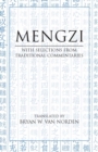 Mengzi : With Selections from Traditional Commentaries - Book