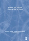Science and Socialist Construction in China - Book